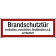 Hinweisschild Brandschutztür verkeilen 297x105mm Folie